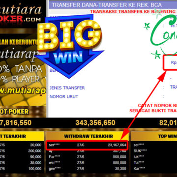 Bukti Withdraw (23.167.064.- ) Member Setia Mutiarapoker