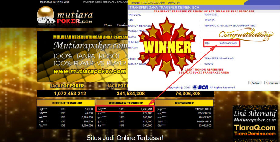 Selamat kepada member setia Mutiarapoker untuk kemenangannya USER ID : (seg** ) WD : (9,230,291-) Semoga berkah dan selalu menang bersama MutiaraPoker tiaraq.com