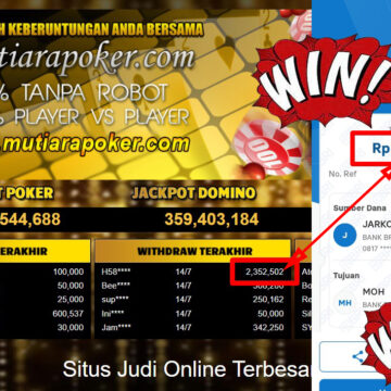 Bukti Withdraw ( 2,352,502,-) Member Setia Mutiarapoker