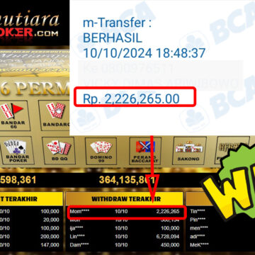 Bukti Withdraw ( 2,226,265,-) Member Setia Mutiarapoker